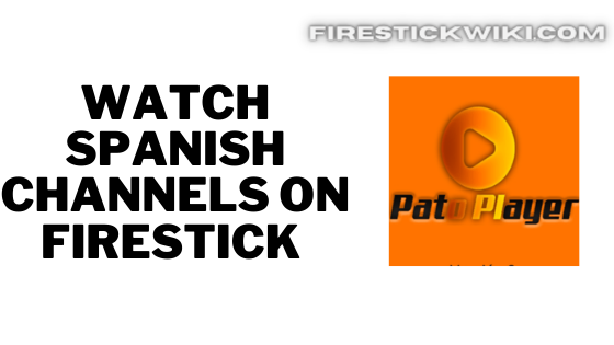 Spanish Channels on FireStick