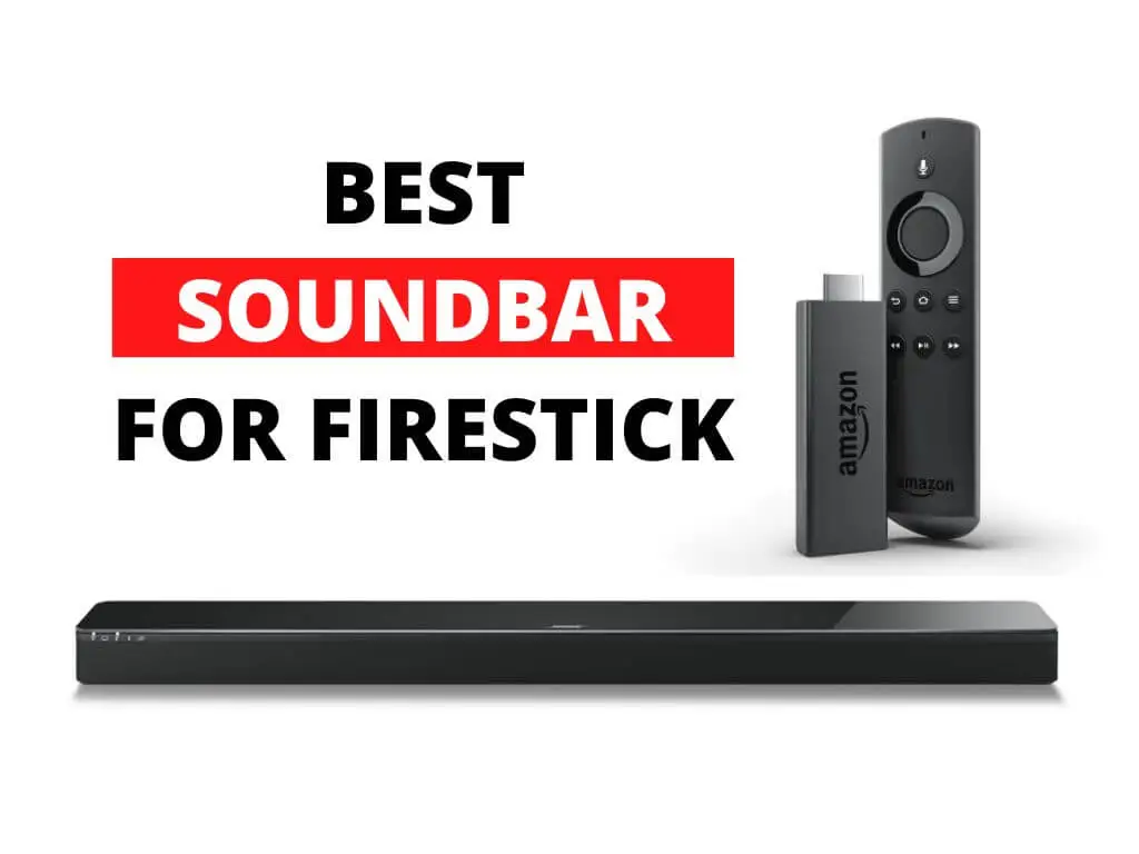 Best sound bar for firestick